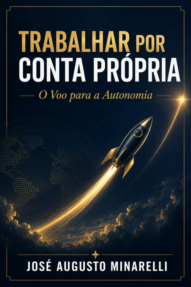 Capa do livro Trabalhar por Conta Própria, de José Augusto Minarelli.